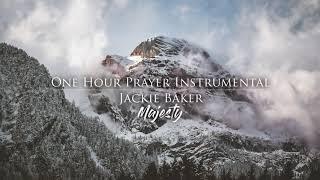 One Hour Prayer Instrumental - Majesty