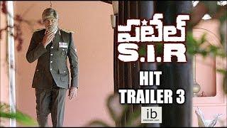 Patel SIR sensational hit trailer 3 - idlebrain.com