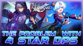 Are 4 Star DPS Characters Pointless? | Honkai: Star Rail