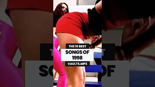 THE 10 BEST SONGS OF 1998  #music #throwbacksongs #90smusic