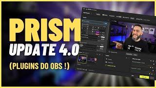 PRISM LIVE STUDIO [Update 4.0] Plugins do OBS, Painéis personalizados e+! AGORA VAI!!!