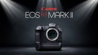 Canon EOS R3 Mark II – Leaked Specs & Release Date Revealed!