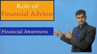 Role of a Financial Adviser ||