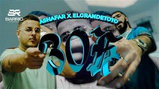 ASHAFAR x ELGRANDETOTO - 30K ( OFFICIAL VIDEO ) Prod. Flem