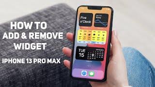 iPhone 13 Pro Max - How To Add/Remove Widget IOS15!