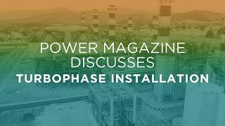 Turbophase Installation Case Study - Power Magazine Webinar (September 2014)