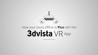 3DVista VR App & Pico headsets