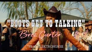 BREI CARTER-BOOTS GET TO TALKING feat ELEKTROHORSE (Official Music Video)