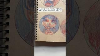 DRAWING YOUR PROFILE PICTURE, IF YOU SUBSCRIBE! PT32 #drawing #art #artist #draw #shorts #sketch