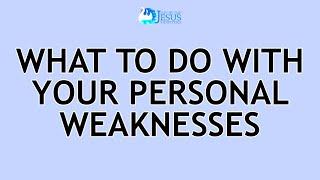 2024-11-10 What To Do With Your Personal Weaknesses - Ed Lapiz