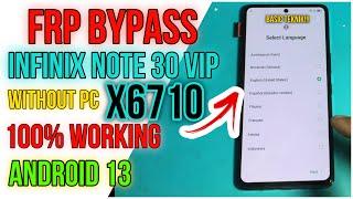 Infinix Note 30 VIP (X6710) FRP bypass Without PC Android 13 100% Working