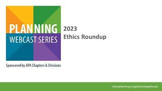 2023 Ethics Roundup