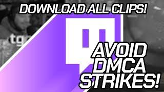 AVOID Twitch DMCA Strikes!! Bulk Download Twitch Clips w/ JavaScript