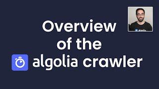 Overview of the Algolia Crawler