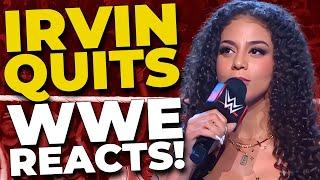 Samantha Irvin Suddenly QUITS - WWE Reacts!