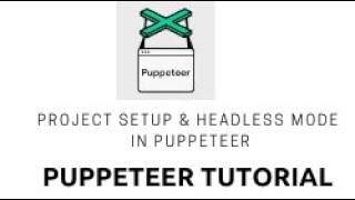 Puppeteer tutorial 3 || how to run automation script in headless mode using puppeteer