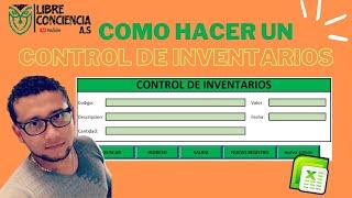 Como Crear Un Sistema De CONTROL DE INVENTARIOS Automatizado en EXCEL v1.0 - LCAS