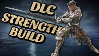 Elden Ring: DLC Ready Strength Build!