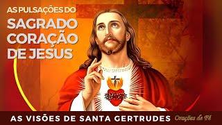 As pulsações do Sagrado Coração de Jesus