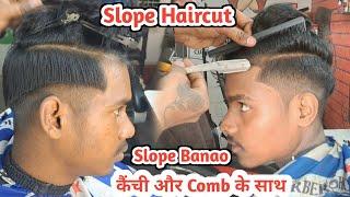 Slope Haircut with Scissor and Comb | Step by Step Tutorial | Sahil barber