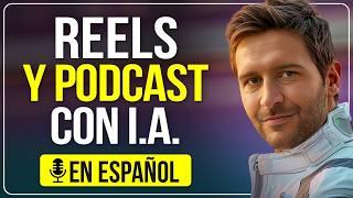 Cómo crear PODCAST y REELS en ESPAÑOL con IA  Sin poner TU CARA ni usar TU VOZ