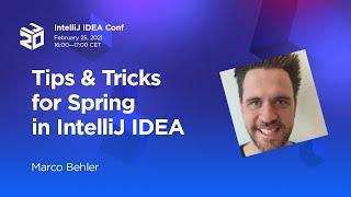 IntelliJ IDEA Spring Tips & Tricks From The Trenches. By @MarcoCodes