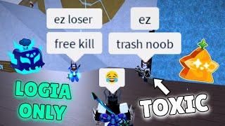 Toxic Teamers Got WIPED By Logia Fruits!