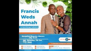 Francis Weds Annah at Nyamitanga Cathedral