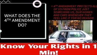 The 4th Amendment Explained