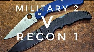 Spyderco Military 2 vs Cold Steel Recon 1 - Which One Would You Choose?