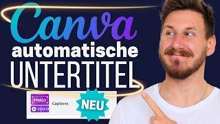 ENDLICH: AUTOMATISCHE Untertitel mit CANVA generieren (kostenlos!) 