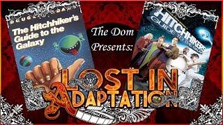 The Hitchhiker's Guide to the Galaxy, Lost in Adaptation ~ The Dom