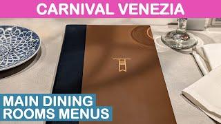 Carnival Venezia: Main Dining Rooms - Full Menus