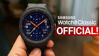 Samsung Galaxy Watch 8 Classic - OFFICIAL!!