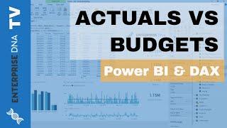 Actuals vs Budgets - Comparison Insights w/Power BI