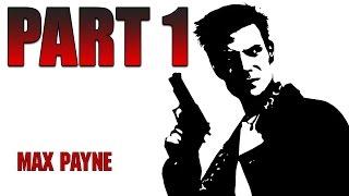 Max Payne - Part I (The American Dream)