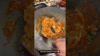 SOLID MASTI FRY  | Indian street food #shorts