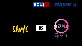 SawC vs ZHU| BCL SEASON 6