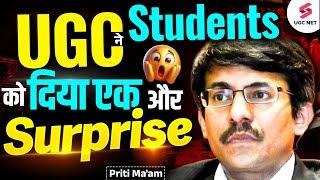 UGC NET NEW UPDATE | Surprise For UGC Aspirants | UGC New Notice 2025 | priti Mam