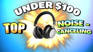 TOP Headphones Under $100 W/ Active Noise-Canceling - UNBOXING & REVIEW