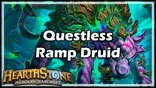 [Hearthstone] Questless Ramp Druid