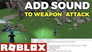 How to Add Sound Roblox Studio Tutorial  - SOUND Effect to your Weapon Attack Skill  (Slash beam)