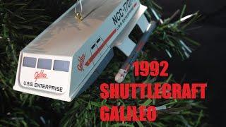 Day 2: Shuttlecraft Galileo 1992 Hallmark keepsake Ornament