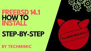 How to install FREEBSD 14.1 (Step-by-Step)