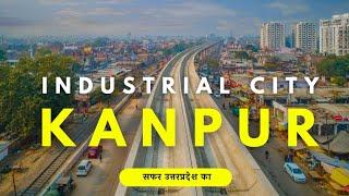 KANPUR CITY | Leather City Of India | Industiral City Of UP | Explore yrs | Touristan Hindi