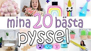 MINA 20 BÄSTA PYSSEL