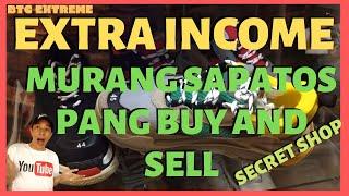 EXTRA INCOME Murang Sapatos Secret Shop Shaw Blvd. Mandaluyong