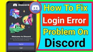 How To Fix Login Error In Discord || Solve Sign In Problem Discord 2022