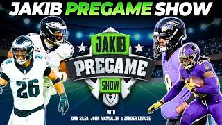 Eagles vs. Ravens | JAKIB Pregame Show with Dan Sileo, John McMullen & Zander Krause