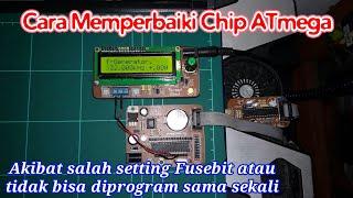 How to Fix Microcontroller Atmega328 which wrong fusebit settings - Fareed Clarity